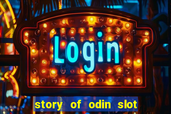 story of odin slot free play