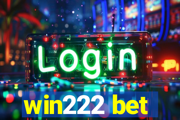 win222 bet