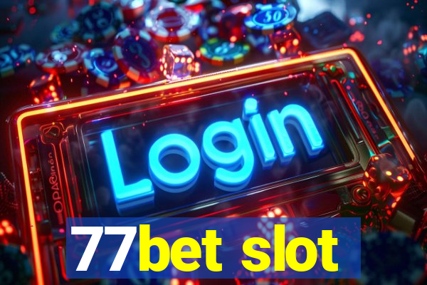 77bet slot