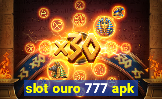 slot ouro 777 apk