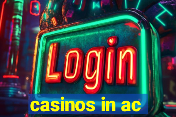 casinos in ac