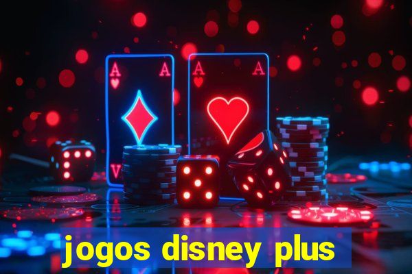 jogos disney plus