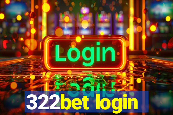 322bet login