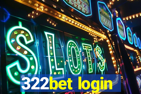 322bet login