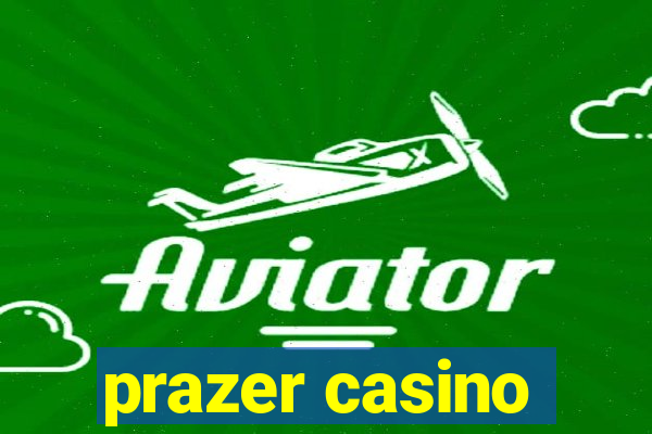 prazer casino