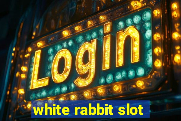 white rabbit slot