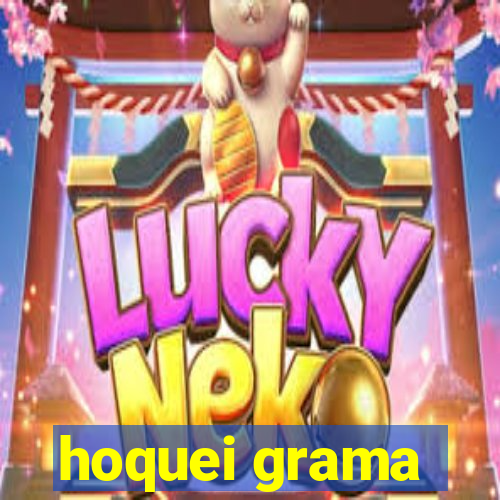 hoquei grama