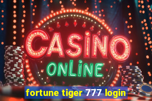 fortune tiger 777 login