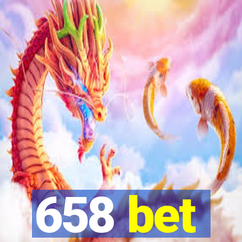 658 bet