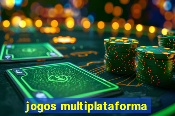 jogos multiplataforma