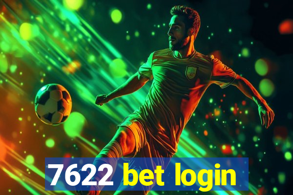 7622 bet login