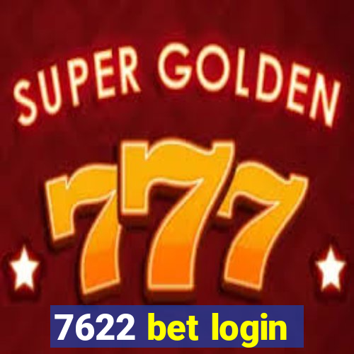 7622 bet login