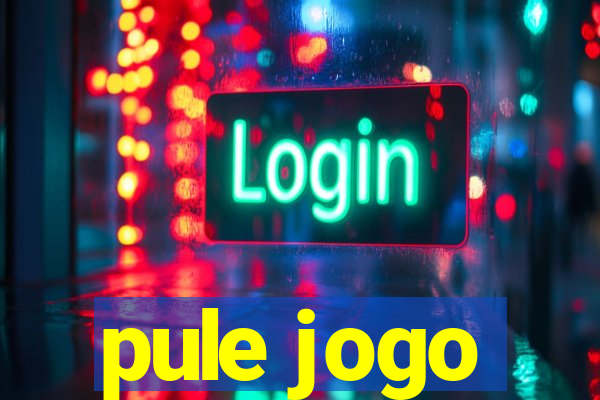 pule jogo