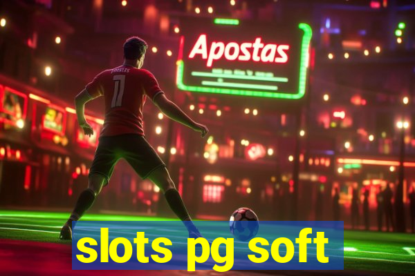 slots pg soft