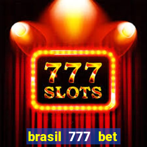 brasil 777 bet como jogar