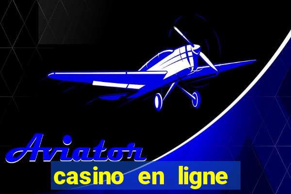 casino en ligne argent réel