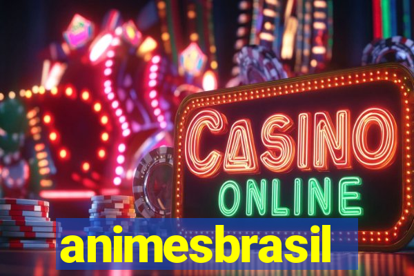 animesbrasil