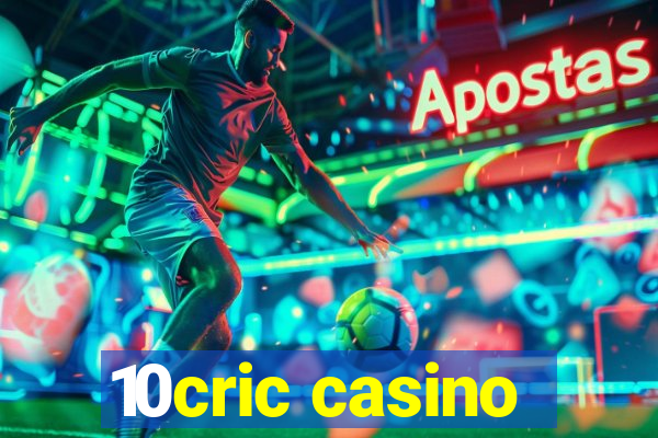 10cric casino