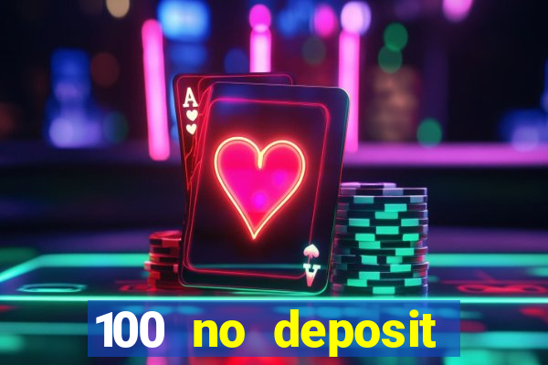 100 no deposit casino bonus codes