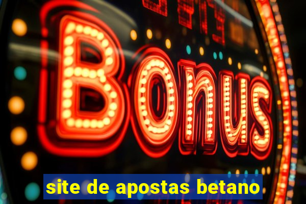 site de apostas betano