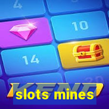 slots mines