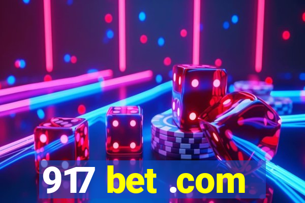 917 bet .com