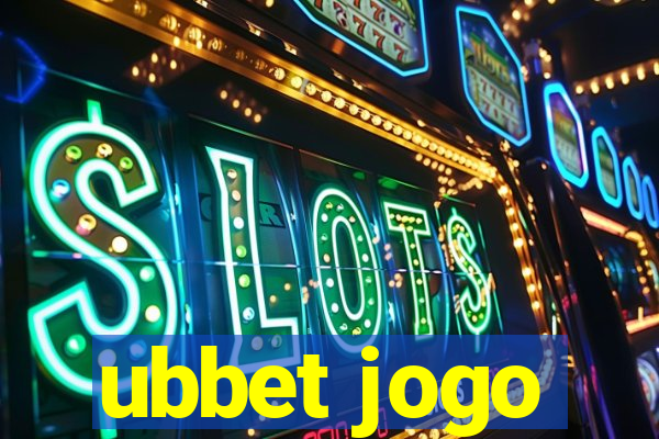 ubbet jogo