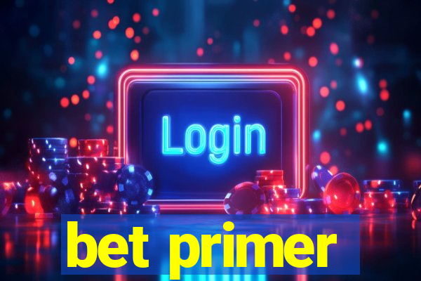 bet primer