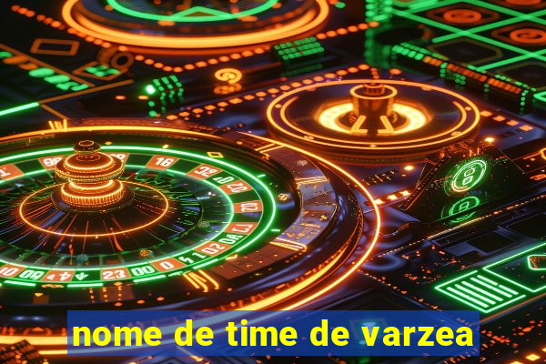 nome de time de varzea