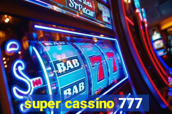 super cassino 777