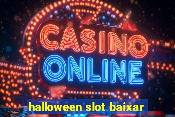 halloween slot baixar