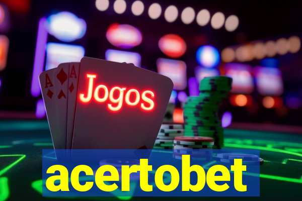 acertobet