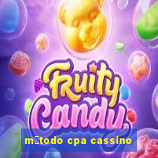 m茅todo cpa cassino