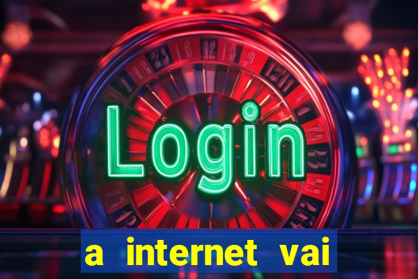 a internet vai acabar em 2024