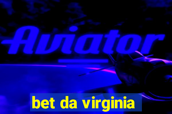 bet da virginia