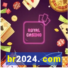 br2024. com