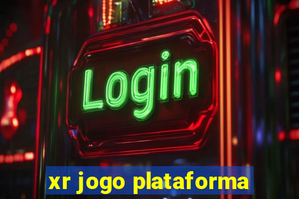 xr jogo plataforma