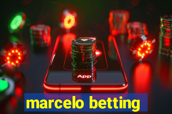 marcelo betting