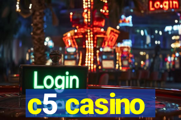 c5 casino