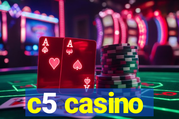 c5 casino