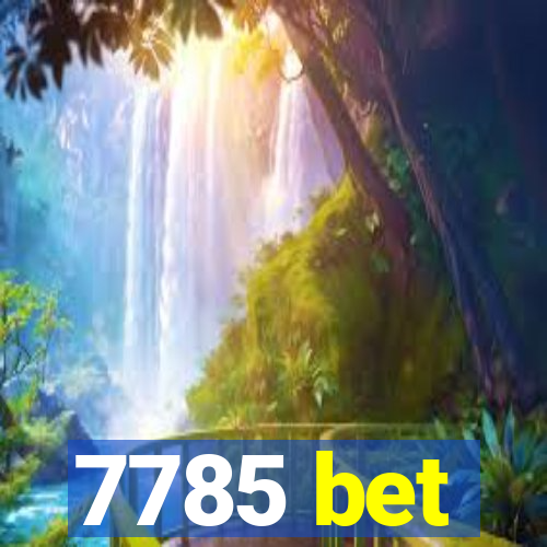 7785 bet