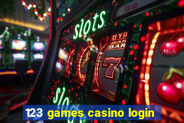 123 games casino login