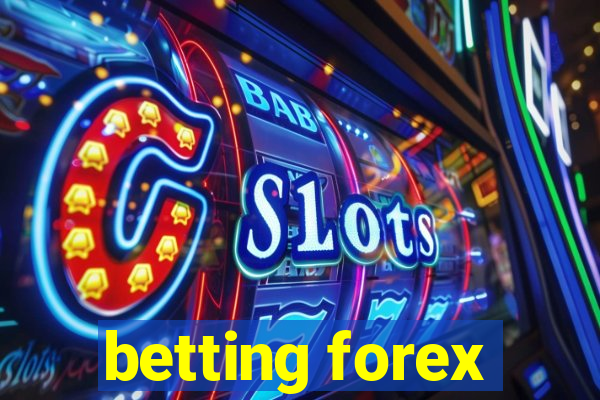 betting forex