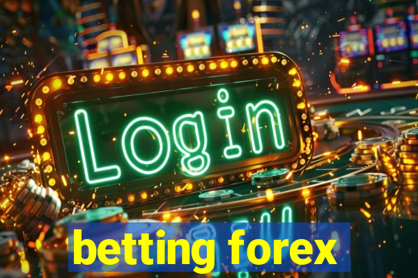 betting forex