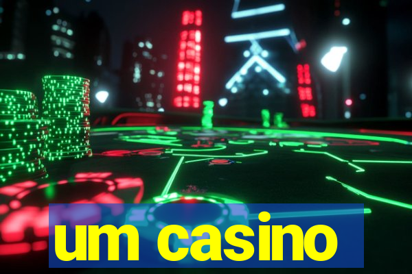 um casino