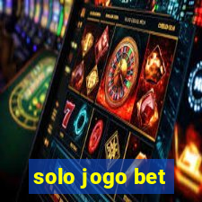 solo jogo bet