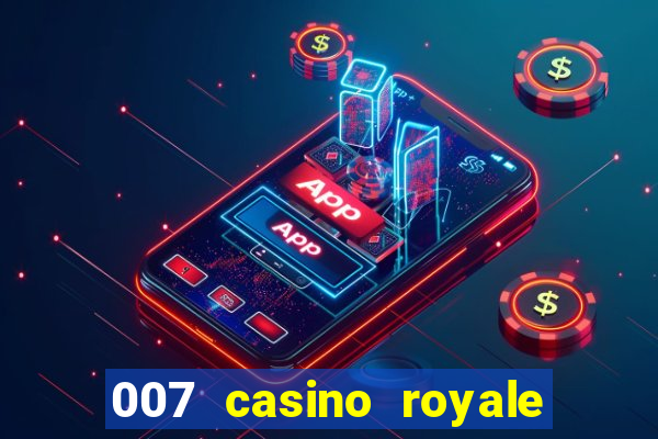 007 casino royale online leyendado