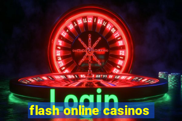 flash online casinos