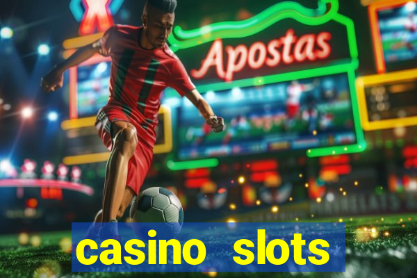 casino slots machines free games