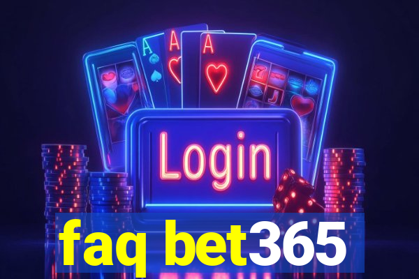 faq bet365